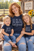Let me Tell you About My Best Friend T-shirt