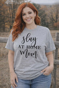 Slay At Home Mom T-Shirt